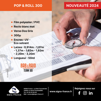 Découvrez notre film polyester / PVC Pop & Roll 300 de la Sélection SIGNA France !